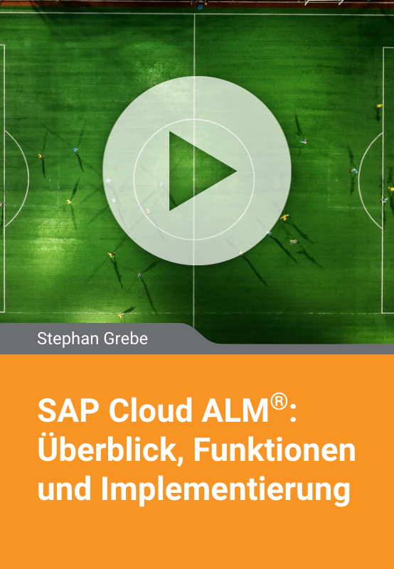 SAP Cloud ALM: Überblick, Funktionen und Implementierung